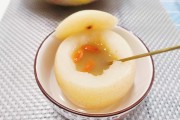 川贝酿梨的做法及功效，滋阴润肺的传统浙江菜