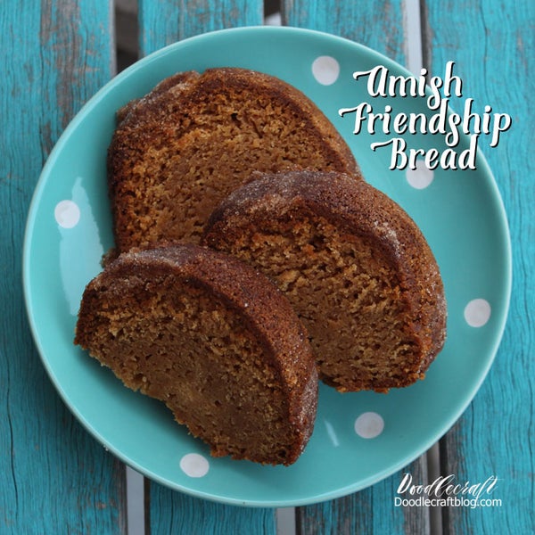 阿米什友谊面包发酵剂及完整食谱！